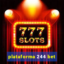 plataforma 244 bet